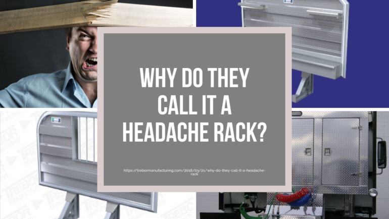 Why Do They Call It A Headache Rack?